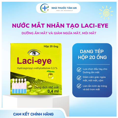 Nước mắt nhân tạo LACI-EYE 20 Tép - Giúp làm dịu khô mắt, ngứa, cộm đỏ, bảo vệ giác mạc, ẩm kính áp tròng.