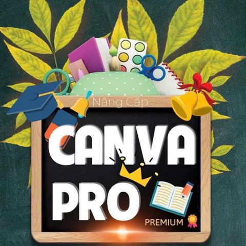 Gói Canva Pro Đầy Đủ 1 Năm - Tham Gia Nhóm Family Qua Email Chính Chủ - Bảo Hành Suốt Thời Gian Sử Dụng