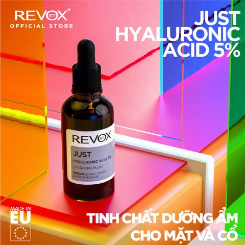 Tinh Chất Dưỡng Ẩm Revox B77 Just Hyaluronic Acid 5% Cho Da Mặt Và Cổ - Serum 30ml Giúp Da Căng Mọng, Tươi Sáng, Mịn Màng