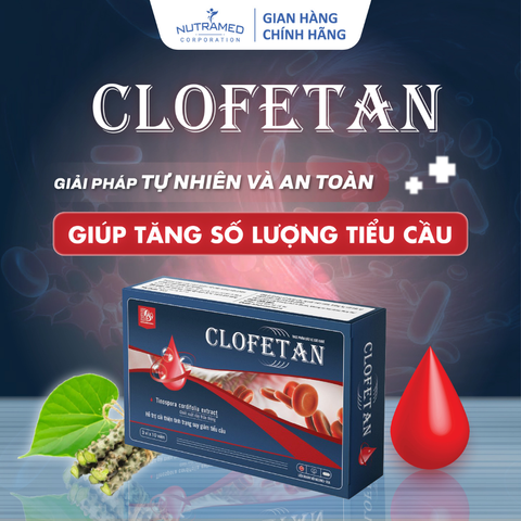 Viên uống Clofetan Nutramed – Hỗ trợ tái tạo tiểu cầu, giảm nguy cơ xuất huyết, cho người bị sốt xuất huyết (30 viên)