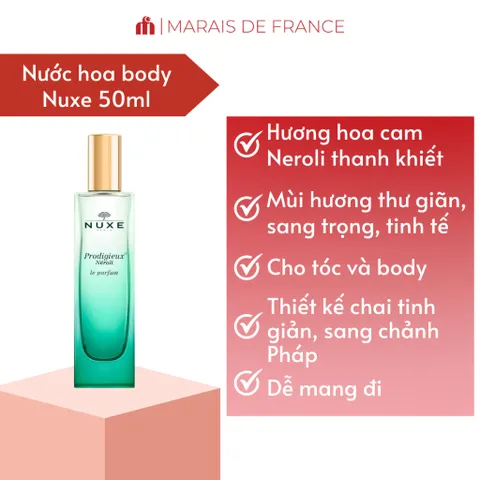 Nuxe Prodigieux Néroli Le Parfum EDP 50ml – Nước Hoa Thiên Nhiên Thư Giãn & Thanh Lịch (Unbox)