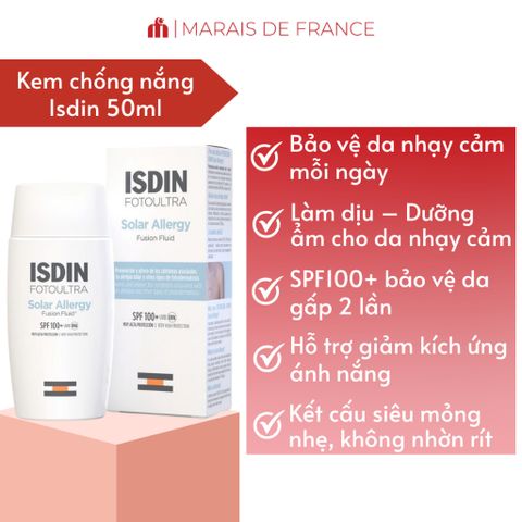 Kem Chống Nắng Isdin FotoUltra Solar Allergy Fusion Fluid SPF50+ - Bảo Vệ Da Nhạy Cảm, Dưỡng Ẩm và Làm Dịu Da 50ml