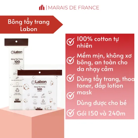 Bông Tẩy Trang Labon 150/240 Miếng - 100% Cotton Tự Nhiên, Mềm Mịn, Không Xơ Bông, An Toàn Cho Da Nhạy Cảm