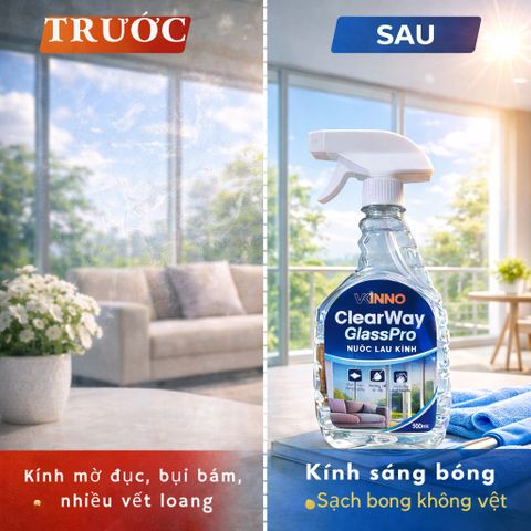 Nước Lau Kính ClearWay GlassPro 500ml - Dung Dịch Lau Kính Sạch Nhanh, Không Vệt, An Toàn Cho Gia Đình & Văn Phòng