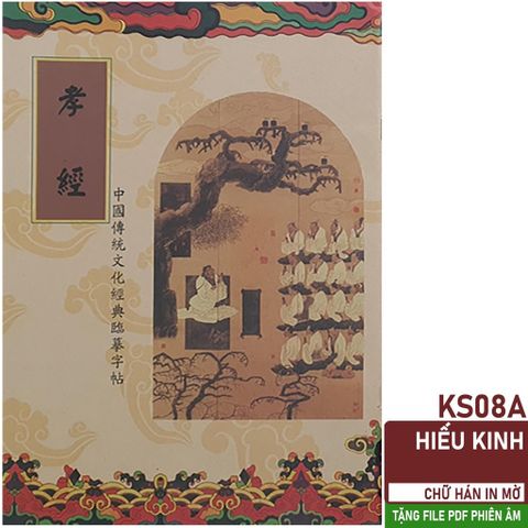 Vở Chép Hiếu Kinh Chữ Hán In Mờ - Sách Học Tiếng Trung Về Lời Dạy của Khổng Tử - Bản Trọn Bộ 4 Cuốn