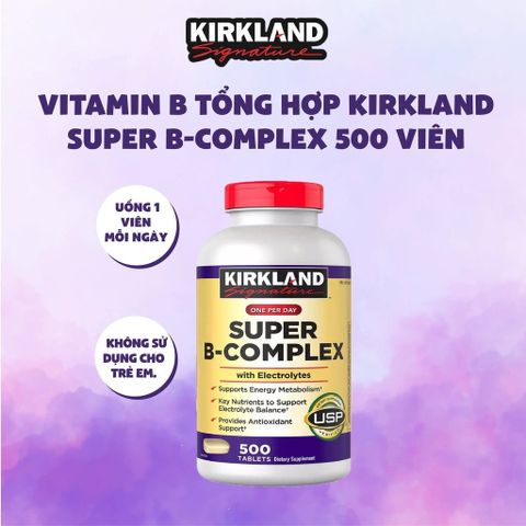 (Nhập khẩu) Viên uống Vitamin B tổng hợp Super B-Complex Kirkland - Hỗ trợ sức khỏe, năng lượng 500 viên chính hãng 727858