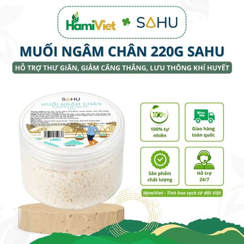 Muối Ngâm Chân Sahu 220g - Hỗ Trợ Thư Giãn, Giảm Căng Thẳng, Tăng Lưu Thông Khí Huyết, Sạch Khoáng Chất Tự Nhiên