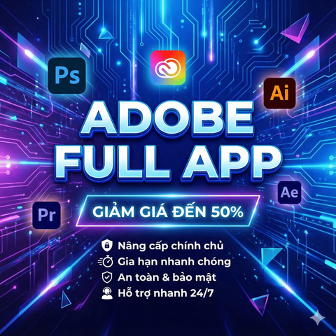 Tài Khoản Adobe Full App 12 Tháng - Gói Đăng Ký Cao Cấp 20+ Ứng Dụng Thiết Kế Chuyên Nghiệp, Bảo Mật và Cập Nhật Liên Tục