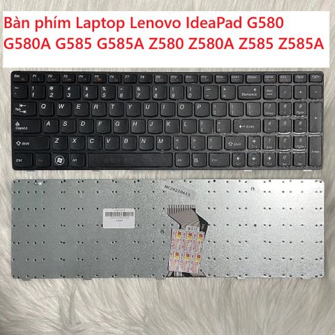 Bàn phím Laptop Lenovo IdeaPad G580 G580A G585 G585A Z580 Z580A Z585 Z585A - Hàng mới 100% Màu đen, Tiếng Anh, Nhập khẩu