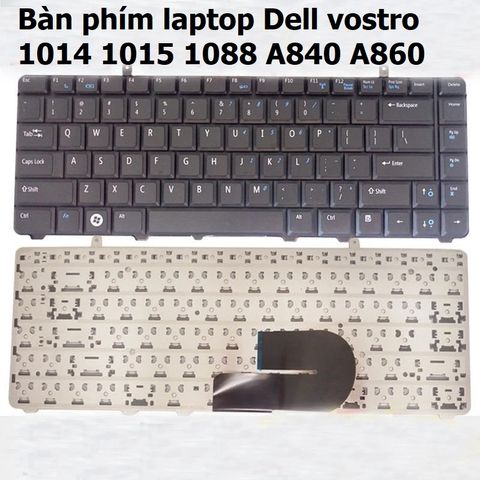 Bàn phím laptop Dell Vostro 1014 1015 1088 - US Layout, Độ Nhạy Cao, Chống Chập Phím, Xuất Xứ Trung Quốc