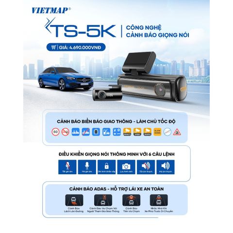 Camera Hành Trình Vietmap TS-5K Ghi Hình 4K Ultra HD - Hệ Thống ADAS An Toàn, Kết Nối Wi-Fi Siêu Nhanh, Cảnh Báo Giao Thông Chi Tiết