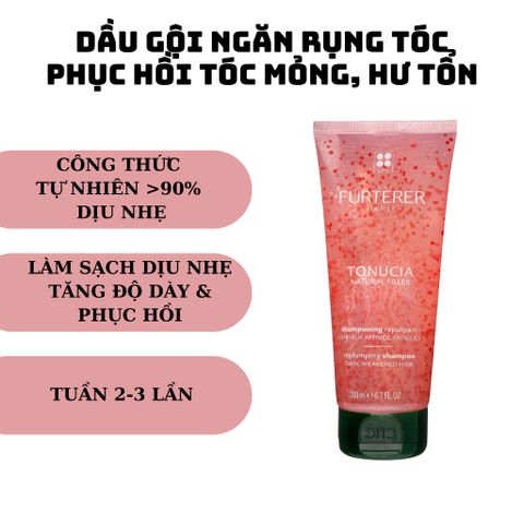 Dầu Gội Phục Hồi Tóc Mỏng Yếu Rene Furterer Tonucia Natural Filler 250ml - Ngăn Rụng Tóc, Tăng Độ Dày, Cấp Ẩm Tự Nhiên