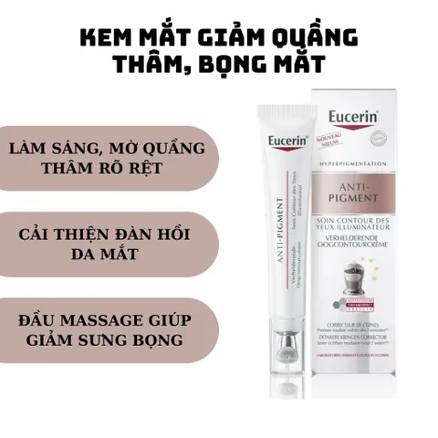 Kem mắt Eucerin Anti-Pigment 15ml - Giảm quầng thâm, sáng da mắt, đầu massage kim loại, cho mọi loại da