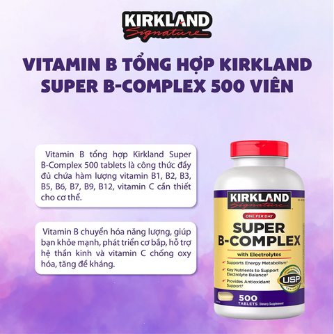 (Cao cấp) Vitamin B tổng hợp Super B-Complex Kirkland 500 viên - Bổ sung năng lượng, giảm stress và cải thiện sức khỏe toàn diện Chính hãng
