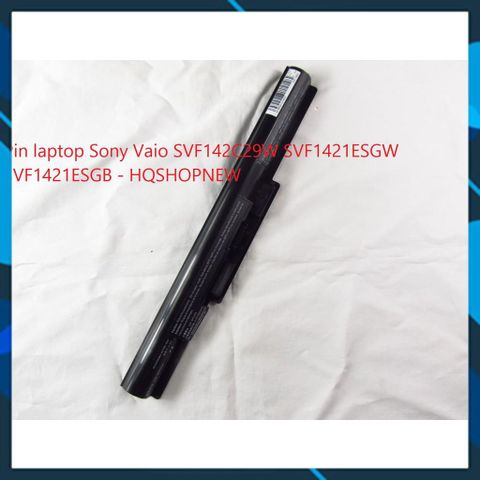 Pin Laptop Chính Hãng Sony Vaio SVF142C29W SVF1421ESGW SVF1421ESGB - 4 Cell, Đen, Bảo Hành 100%