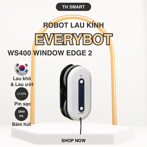 Robot Lau Kính Tự Động EVERYBOT WS400/WS300 - Thiết Bị Thông Minh Làm Sạch Cửa Sổ Và Bề Mặt Kính Hiệu Quả