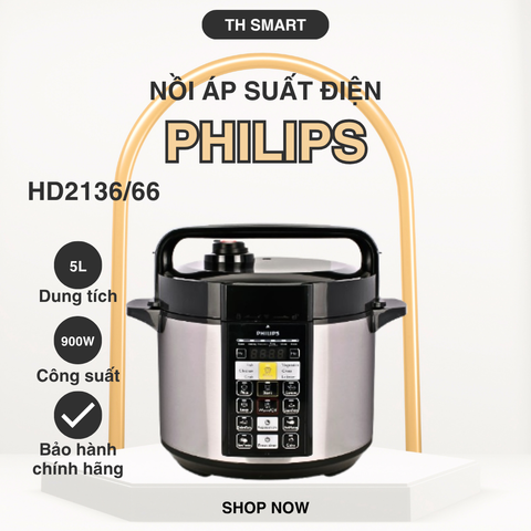 Nồi Áp Suất Điện Tử PHILIPS HD2136/66 5L - Giải Pháp Nấu Nướng Đa Năng, Tiết Kiệm Thời Gian, Dinh Dưỡng Tối Ưu