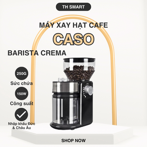 Máy Xay Hạt Cà Phê CASO Barista Crema 150W - Xay Nhanh, Mịn Đều, Giữ Hương Vị Cà Phê Nguyên Chất, Thiết Kế Sang Trọng, Dễ Sử Dụng