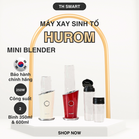 Máy Xay Sinh Tố Mini HUROM 250W - Thiết Kế Nhỏ Gọn, Tiết Kiệm Không Gian và Đáng Tin Cậy - Chất Lượng Hàn Quốc [Bảo Hành 3 Năm]