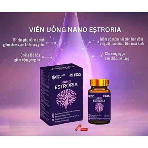 Viên uống Nano Estroria - Cân bằng nội tiết tố nữ, Làm đẹp da, Giảm nám, Sạm da, Chăm sóc sức khỏe sinh lý tự nhiên