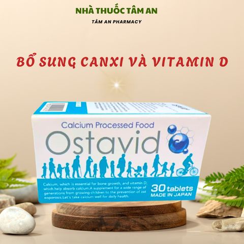 Viên uống bổ sung Canxi và Vitamin D OSTAVID 30 viên - Hỗ trợ phát triển chiều cao và ngăn ngừa loãng xương, cho mọi lứa tuổi