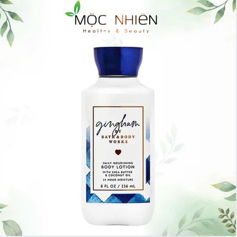 Sữa Dưỡng Thể Bath & Body Works Gingham 263ml - Dưỡng Ẩm, Thơm Mát, Phù Hợp Cho Nam Nữ, Chất Lỏng Nhẹ, Khô Nhanh