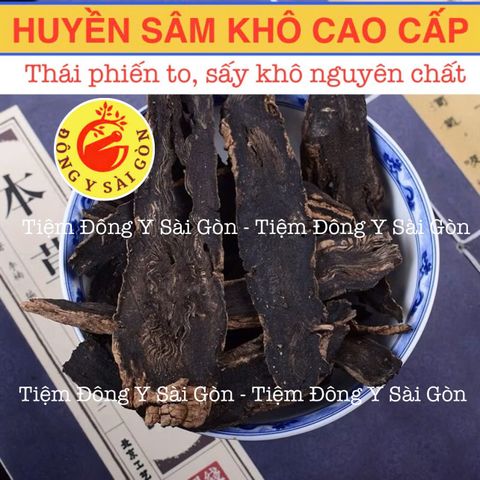 Huyền Sâm Cao Cấp Nguyên Chất 100g - Thực Phẩm Khô Hỗ Trợ Viêm Họng, Amidan, Mụn Nhọt, Xét Nghiệm Y Tế