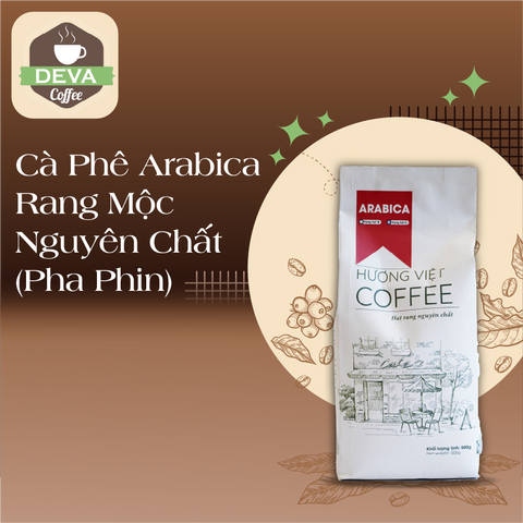 Cà Phê Arabica Rang Mộc Nguyên Chất Pha Phin DEVA COFFEE - Hương Vị Đặc Trưng, Thích Hợp Cho Người Mới Uống, 500gr