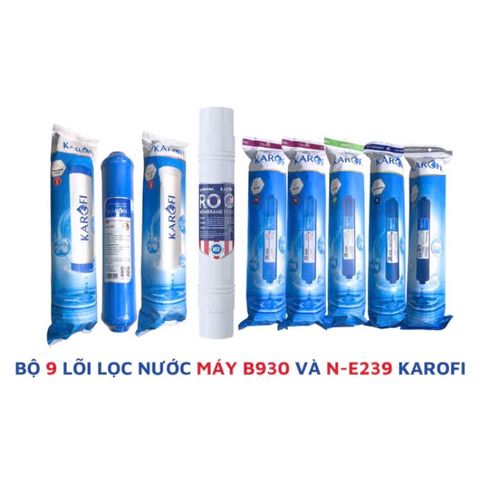 Bộ 9 Lõi Lọc Nước Karofi Chính Hãng Cho Model B930 Và N-E239 - Hiệu Quả Lọc Tối Ưu, An Toàn Cho Sức Khỏe