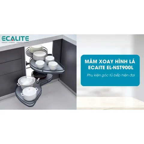 Mâm Xoay Góc Hình Lá Ecalite EL-NST900L - Thiết Kế Hai Tầng Thông Minh, Bảo Hành 3 Năm, Phụ Kiện Tủ Bếp Hiện Đại