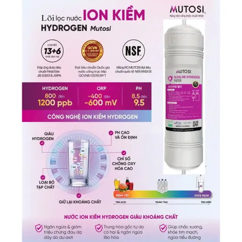 Lõi Lọc Nước Mutosi Alkaline Hydrogen - Công Nghệ Điện Phân Magie Tăng pH - Nguồn Nước Kiềm Giàu Hydrogen Nhập Khẩu Hàn Quốc