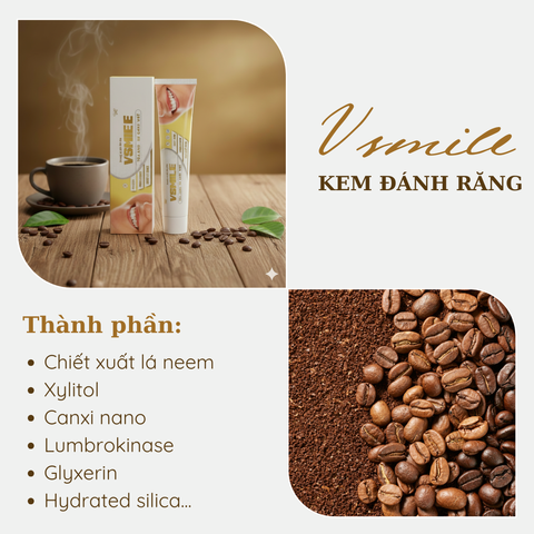 Kem Đánh Răng Vsmile Hương Cà Phê - Chăm Sóc Răng Miệng, Hơi Thở Thơm Mát, Bảo Vệ Nụ Cười Khỏe Mạnh Suốt Cả Ngày