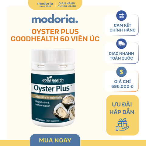 Viên Uống Bổ Sung Hàu Nhỏ Oyster Plus Goodhealth 60 Viên - Dinh Dưỡng Cho Nam Giới Từ Úc