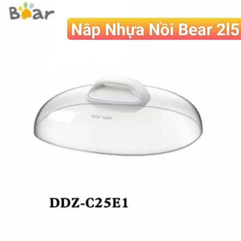 Nắp Nhựa Nồi Bear 2L5, Phụ Kiện Nồi Nấu Cháo SUBE003 Bear 2.5L-Nắp Nhựa 2,5L_Model Nồi DDZ-C25E1/C25H2/C25R6