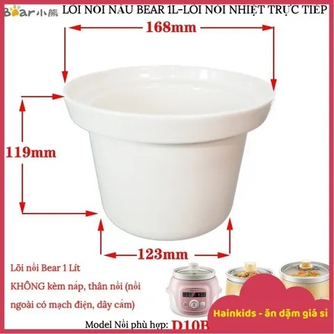 Thố Sứ Thay Thế Nồi Hầm Chậm Bear 1L (Mã D10B1/D10G1/D10J2) - Phụ Kiện Đồ Gia Dụng Nhà Bếp Chất Lượng