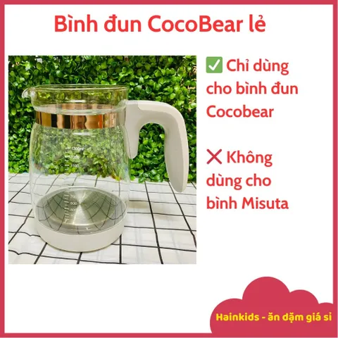 [PHỤ KIỆN] Bình Thủy Tinh Coco Bear, Bình Thay Thế Dùng Cho ấm đun Nước Pha Sữa CocoBear Không Kèm Nắp