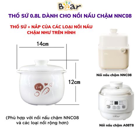 Bộ Thố Nắp Bear 0.8L - Nắp Sứ Thố Sứ Dùng Cho Nồi Nấu Chậm Cách Thủy Bear NNC08 - Đồ Gia Dụng Nhà Bếp Chất Lượng