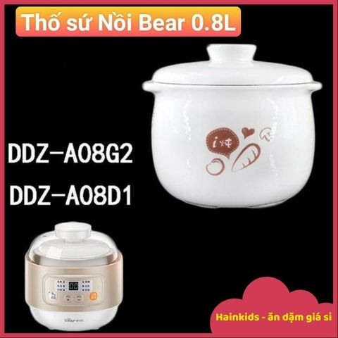 Bộ Thố Nắp Bear 0.8L - Nắp Sứ Thố Sứ Dùng Cho Nồi Nấu Chậm Cách Thủy Bear NNC08 - Đồ Gia Dụng Nhà Bếp Chất Lượng