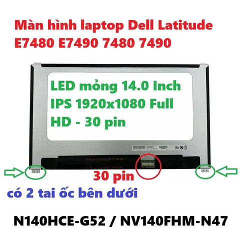 Màn hình Laptop Dell Latitude E7480 E7490 14'' LED Mỏng IPS FHD 1920x1080 - Thay thế màn hình chất lượng cao 30 Pin