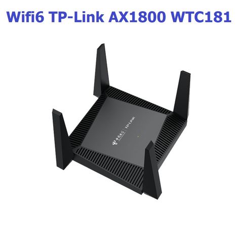 Bộ Phát Wifi6 TP-Link AX1800 WTC181 - Tốc Độ 1800Mbps, Hỗ Trợ MESH Không Dây, Ổn Định, Thích Hợp Gia Đình và Văn Phòng - Hàng Cũ Chất Lượng Cao