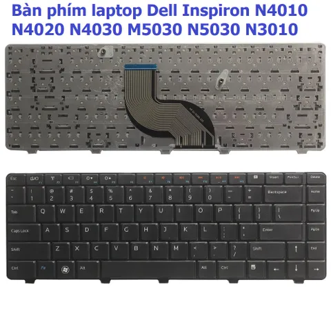 Bàn phím Laptop Dell Inspiron N4010 N4020 N4030 M5030 N5030 N3010 - Zin chất lượng cao, Độ nhạy tốt, Không chập phím