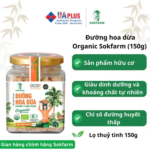 Đường hoa dừa hữu cơ Sokfarm 150g - Nguyên liệu tự nhiên thay thế đường tinh luyện, chỉ số đường huyết thấp, bổ sung khoáng chất và axit amin.