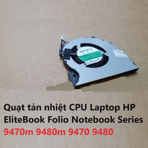 Quạt Tản Nhiệt CPU Laptop HP EliteBook Folio 9470m 9480m - Linh Kiện Mới Chất Lượng Cao, Thay Thế Hoàn Hảo