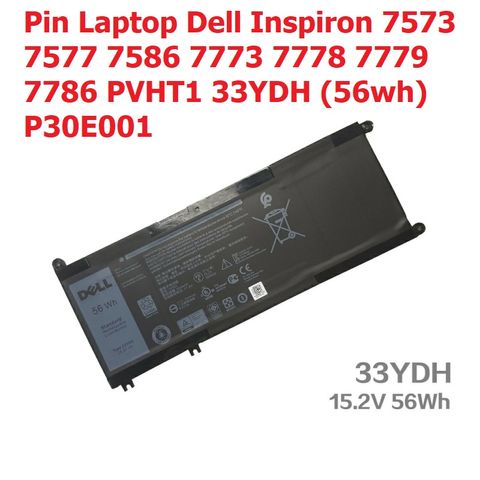 Pin Laptop Dell Inspiron 7573 7577 7586 7773 7778 7779 7786 PVHT1 33YDH (56Wh) - Pin Dự Phòng Chất Lượng Cao, Bảo Hành 1 Đổi 1 6 Tháng