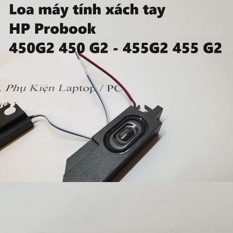 Loa máy tính xách tay HP Probook 450G2, 450 G2, 455G2 - Loa mới 100% Bảo hành 3 tháng, Âm thanh chất lượng cao cho giải trí và giao tiếp