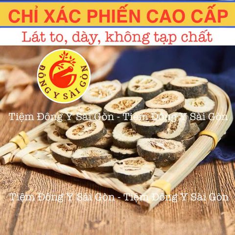 Chỉ Xác 100g - Thực Phẩm Khô Chất Lượng Cao Hỗ Trợ Tiêu Hóa, Trừ Đờm, Giảm Đau Răng, Mới Nguyên Liệu Tươi Sống