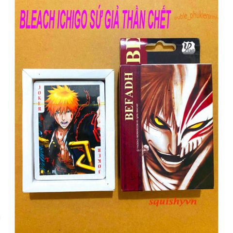 Bộ Bài BLEACH - SỨ GIẢ THẦN CHẾT: Bộ Poker Anime 52 Lá Dễ Thương Cho Học Sinh - Quà Tặng Ý Nghĩa Cho Fan Manga