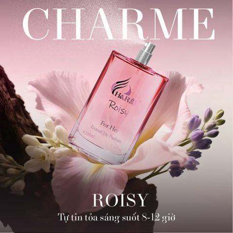 Nước Hoa Nữ Charme ROISY 100ML - Hương Hoa Cỏ Quyến Rũ, Sang Trọng và Tươi Mát - Duy Trì Độ Lưu Hương Lâu Dài