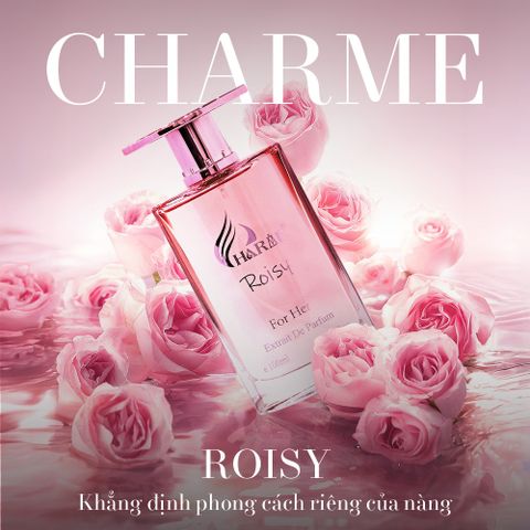 Nước Hoa Nữ Charme ROISY 100ML - Hương Hoa Cỏ Quyến Rũ, Sang Trọng và Tươi Mát - Duy Trì Độ Lưu Hương Lâu Dài