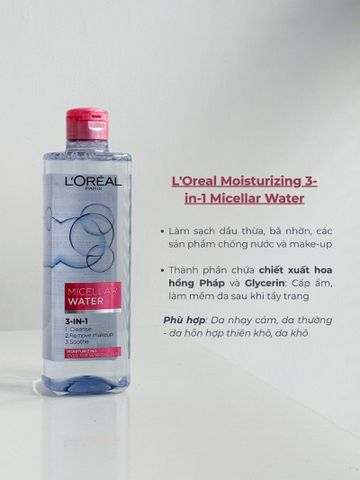 Nước Tẩy Trang L'Oreal Paris Micellar Water 400ml - Sạch Sâu, Dưới Ẩm, Cho Da Thường Và Da Khô, Tẩy Trang 3-in-1 Nhẹ Nhàng